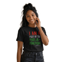 Image 2 of  "Mela-Nation"  Clothing with meaning  by Myz T's XS - 5XL