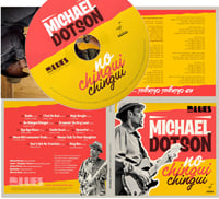Image 2 of MICHAEL DOTSON "No Chingui Chingui" 
