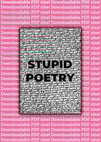 Image 1 of PDF Stupid Poetry Zine