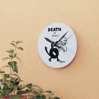 Image 3 of Kaz - DEATH IS COOL -  Acrylic Wall Clock 
