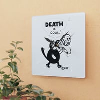 Image 6 of Kaz - DEATH IS COOL -  Acrylic Wall Clock 