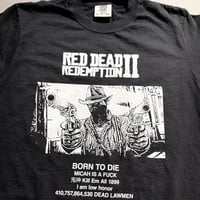 Image 2 of RDR2 "BORN TO DIE" BLACK T-SHIRT (PRE-ORDER)