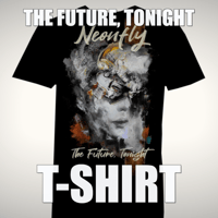 T-SHIRT - THE FUTURE, TONIGHT
