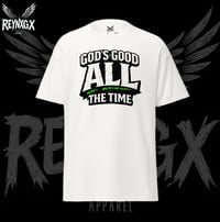 Image 1 of God's Good All The Time T Shirt