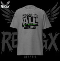 Image 2 of God's Good All The Time T Shirt