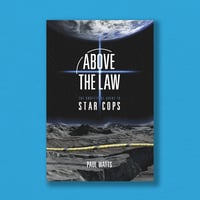 Above the Law: The Unofficial Guide to Star Cops