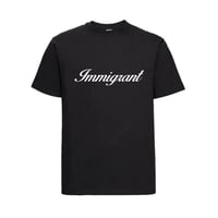 Image 1 of T-shirt "Immigrant"