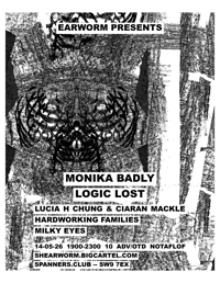 MONIKA BADLY + LOGIC LOST + LUCIA H CHUNG & CIARAN MACKLE + HARDWORKING FAMILIES +++ (14/05/26)