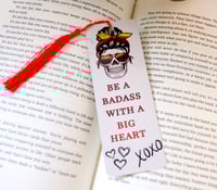 Image 1 of Be a Bad@ss with a Big Heart Handmade Metal Bookmark with Tassel, book, reading