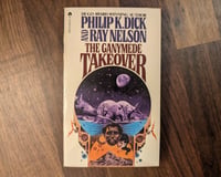 Image 1 of The Ganymede Takeover - Philip K Dick & Ray Nelson