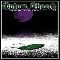 Image 1 of Opium Church - Feather in the Sand Tape