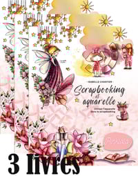 3 exemplaires - Livre "Scrapbooking et aquarelle"- Utiliser l'aquarelle dans le scrapbooking