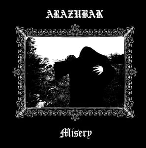 Image of Arazubak – Misery 12" LP