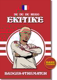 Hugo Ekitike - Pin Badge (RARE)