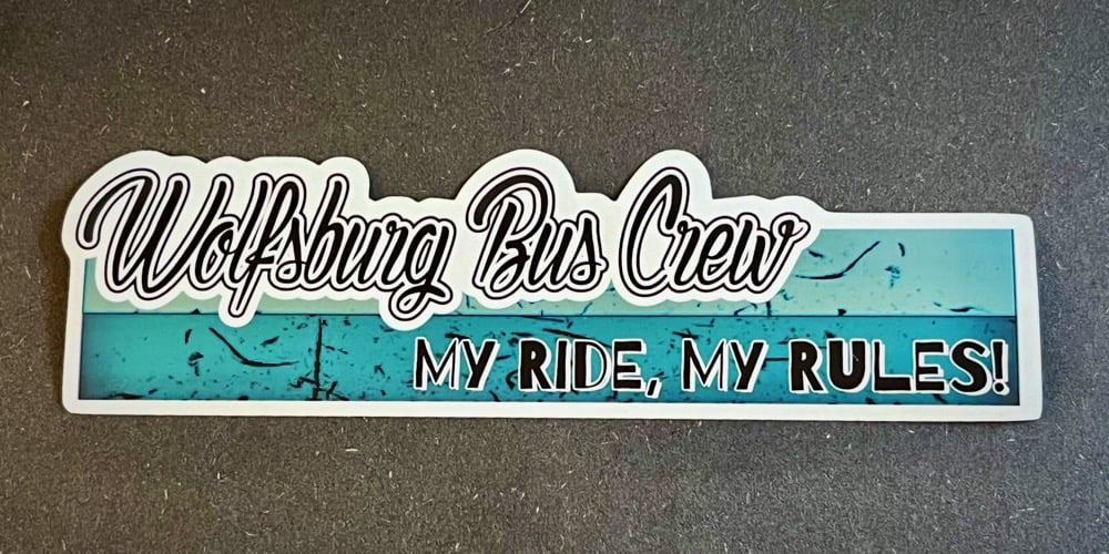 Image of WBC “My Ride, My Rules!” Solid Black & White with Turquoise & Blue Mirrored Sticker