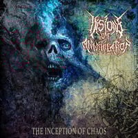 Image 1 of Visions of Annihilation - The Inception of Chaos
