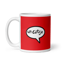 Image 1 of "Un Carajo" Tacita roja