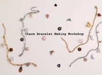 Charm Bracelet Making Workshop