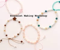  Bracelet Making Workshop
