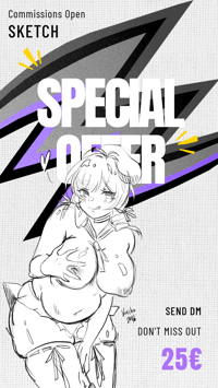 COMMISSION SPECIAL OFFER - SKETCH