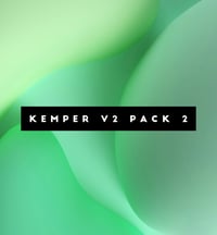 Kemper V2 - Pack 2