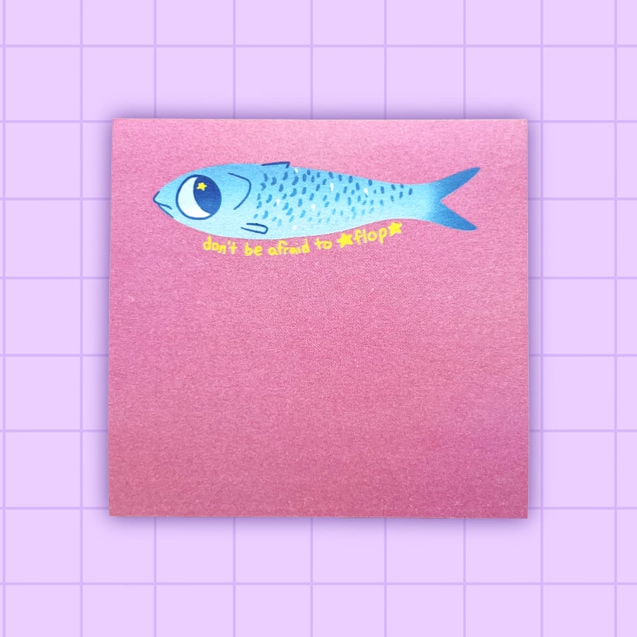Image of Don't be afraid to flop tinned fish sticky notes
