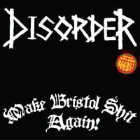 Disorder - "Make Bristol Shit Again" Lp (Green Vinyl, American Leather records) 