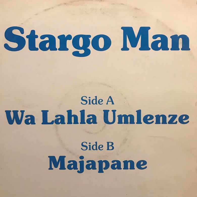 Image of Stargo Man - Wa Lahla Umleze Promo