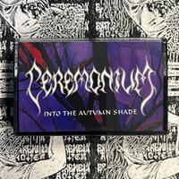 Image 2 of Ceremonium  Into The Autumn Shade Cassette Tape 