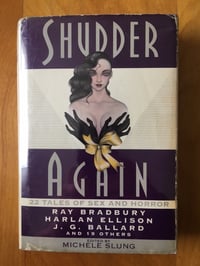 Image 1 of "Shudder Again: 22 Tales of Sex and Horror" Michele Slung, Ed.