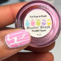 Image 2 of Blushin’ Break