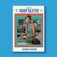 Biddy Baxter: The Woman Who Made Blue Peter – Limited Edition Hardback