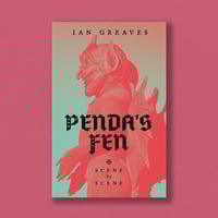Penda's Fen: Scene by Scene