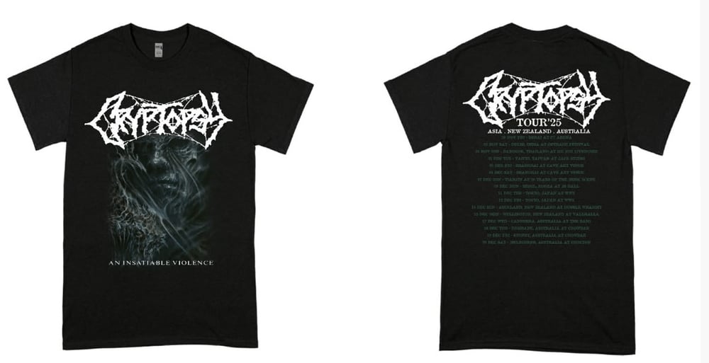 Image of CRYPTOPSY - An Insatiable Violence - Aussie/NZ/Asian Tour Shirt