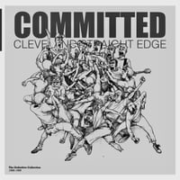PRE-ORDER: COMMITTED "The Definitive Collection 1998-1999" LP / Test Press (DVR015)
