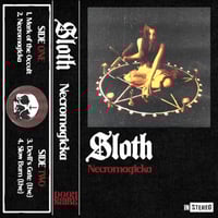 Sloth - Necromagicka Tape