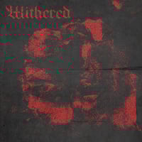 Withered - No Lust/No Hope Tape