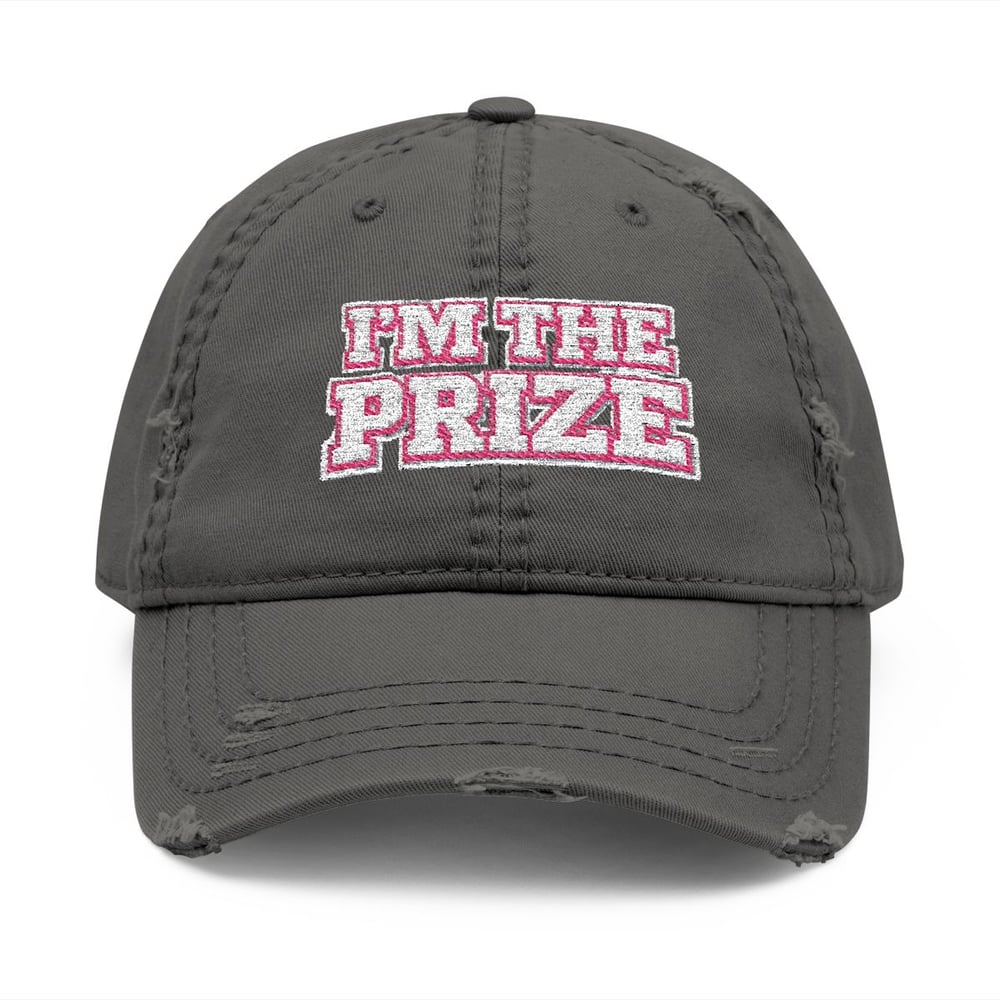 Image of Distressed Dad Hat – 'I'M THE PRIZE' Embroidered Vintage Baseball Cap