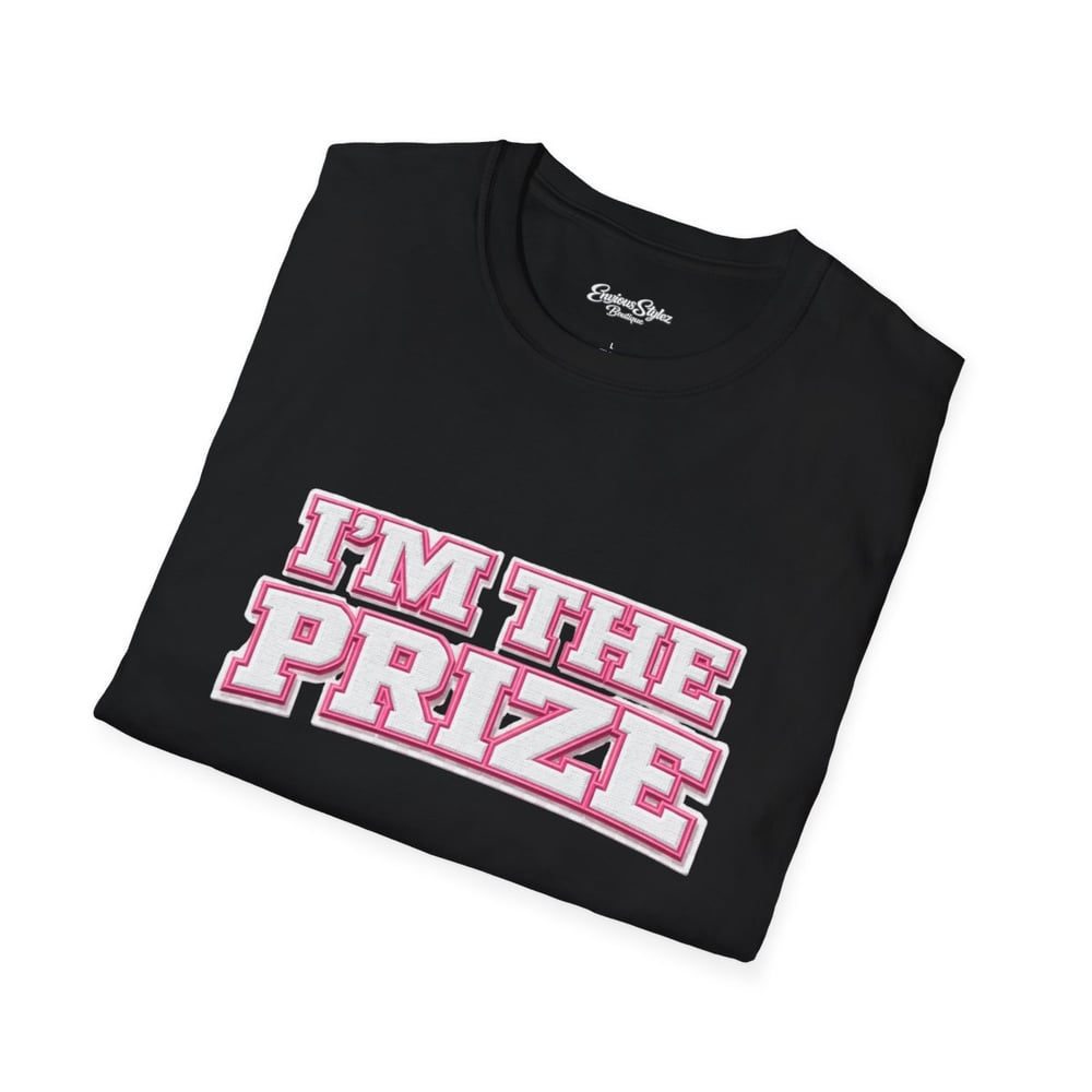 Image of I’m The Prize T-Shirt — Retro Pink Text Graphic Tee for Confident Gifts