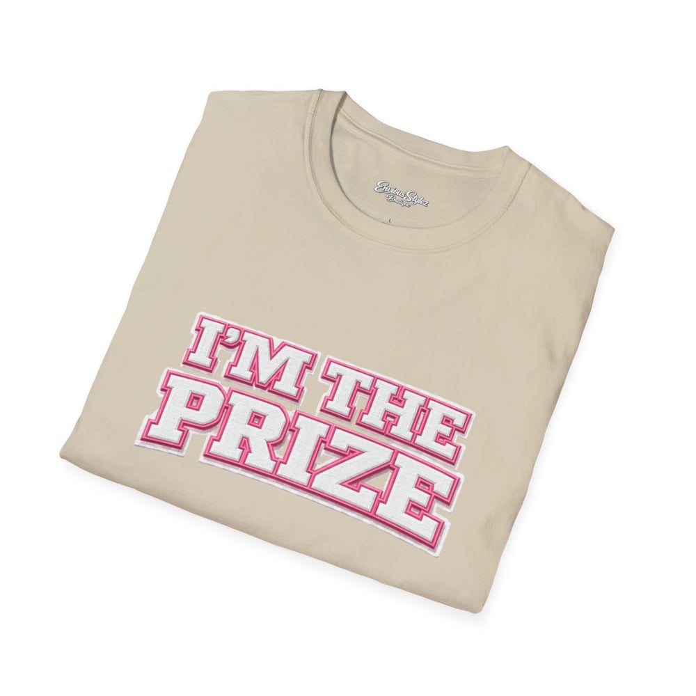 Image of I’m The Prize T-Shirt — Retro Pink Text Graphic Tee for Confident Gifts
