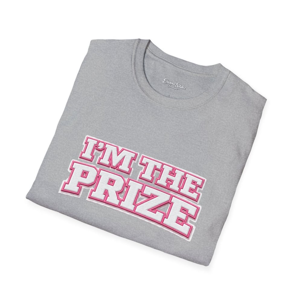 Image of I’m The Prize T-Shirt — Retro Pink Text Graphic Tee for Confident Gifts