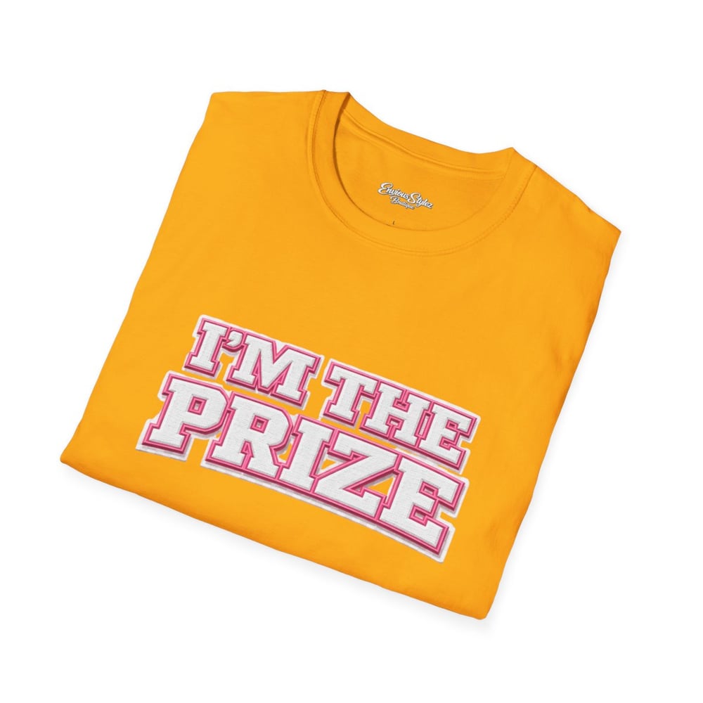 Image of I’m The Prize T-Shirt — Retro Pink Text Graphic Tee for Confident Gifts