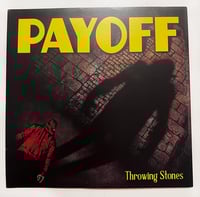 Image 1 of Payoff - Throwing Stones - 7" vinyl