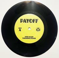 Image 3 of Payoff - Throwing Stones - 7" vinyl