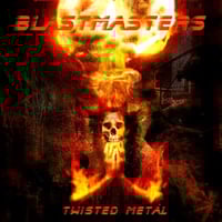 BLASTMASTERS (DIABOLIC) - Twisted Metal CD