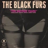 The Black Furs - The Mayhem Years 2-Tapes