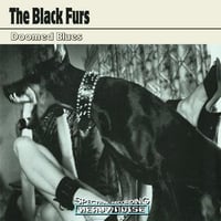 The Black Furs - Doomed Blues Tape