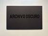 Archivo oscuro · Dark Archive de Lorena Wolffer