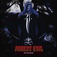 Forest Evil - Into the Woods LP