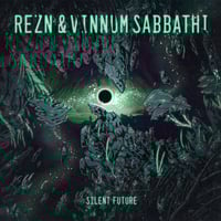 REZN/Vinnum Sabbathi - Silent Future LP